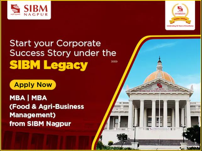 SIBM Nagpur Deadline Approaching to Apply for industry-recognised MBA Programmes and unlock opportunities for a Shining Corporate Career