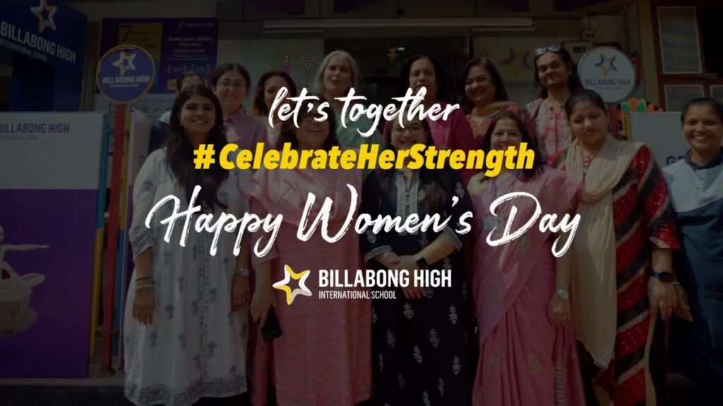 Billabong High International School Launches #StrengthofaWoman Campaign this Women's Day