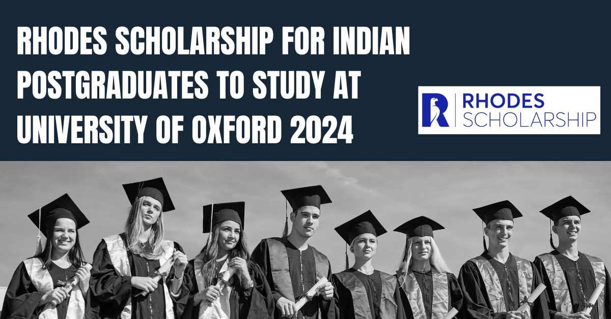 The Rhodes Scholarships for India 2024 Education Matters Magazine