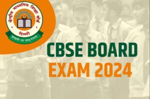 CBSE 2024 Exam