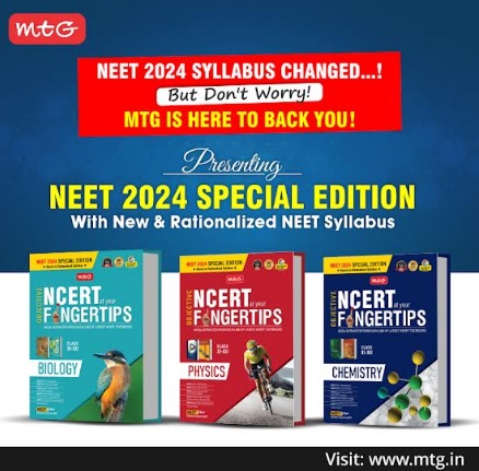 NEET 2024 Syllabus Changed in the Middle of the Year - Students Find Relief in MTG Learning Media's Revised NEET 2024 Books